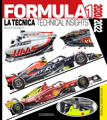 Formuła 1 2020/2022: La Tecnica / Technical Insights Anteprima/Preview 2023 - Formula 1 2020/2022: La Tecnica / Technical Insights Anteprima/Preview 2023