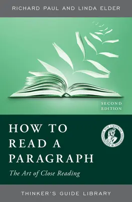 Jak czytać akapit - sztuka uważnego czytania - How to Read a Paragraph - The Art of Close Reading