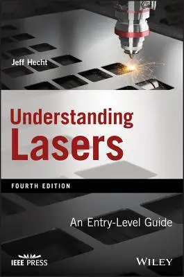 Zrozumieć lasery: Przewodnik dla początkujących - Understanding Lasers: An Entry-Level Guide