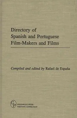Katalog hiszpańskich i portugalskich twórców filmowych i filmów - Directory of Spanish and Portuguese Film-Makers and Films