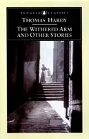 Uschnięta ręka i inne historie 1874-1888 - Withered Arm and Other Stories 1874-1888