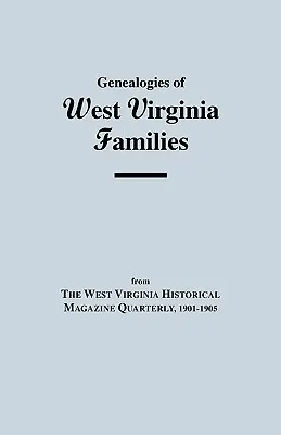 Genealogie rodzin z Zachodniej Wirginii - Genealogies of West Virginia Families