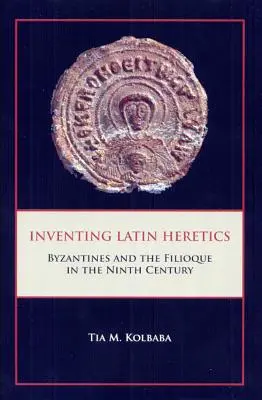 Wynalezienie łacińskich heretyków Hb - Inventing Latin Heretics Hb