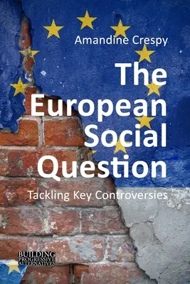 Europejska kwestia społeczna - The European Social Question