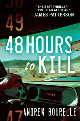 48 Hours to Kill: Thriller - 48 Hours to Kill: A Thriller