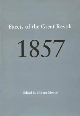 1857: Oblicza wielkiej rewolty - 1857: Facets of the Great Revolt