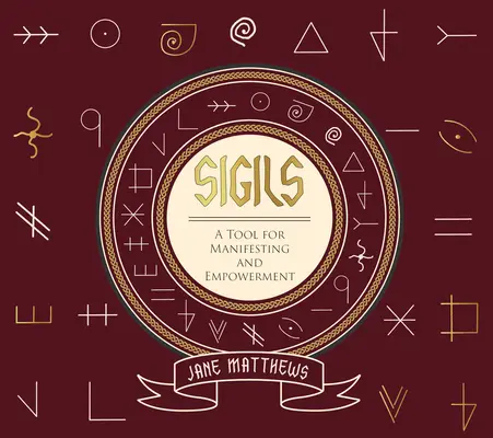 Sigils: Narzędzie do manifestacji i wzmocnienia - Sigils: A Tool for Manifesting and Empowerment