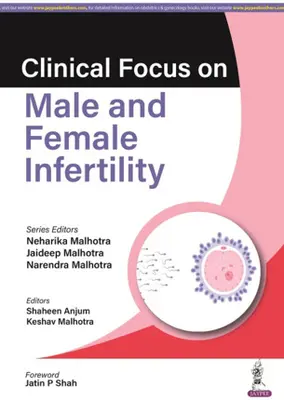 Kliniczne aspekty niepłodności męskiej i żeńskiej - Clinical Focus on Male & Female Infertility