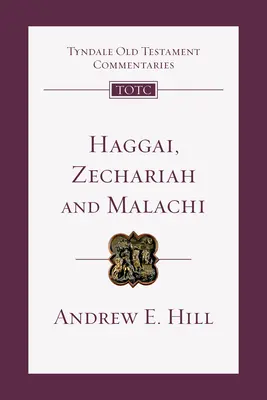 Aggeusz, Zachariasz, Malachiasz: Wprowadzenie i komentarz - Haggai, Zechariah, Malachi: An Introduction and Commentary