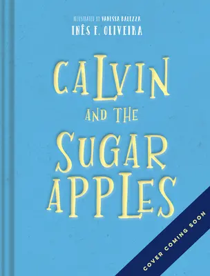 Calvin i cukrowe jabłka - Calvin and the Sugar Apples