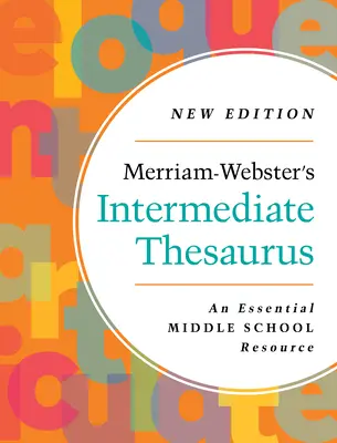 Średnio zaawansowany tezaurus Merriam-Webster - Merriam-Webster's Intermediate Thesaurus