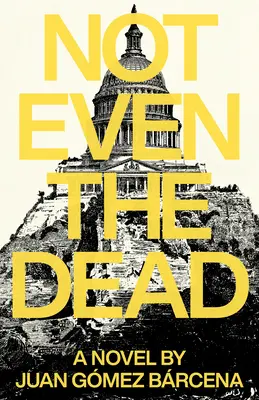 Nawet nie umarli - Not Even the Dead