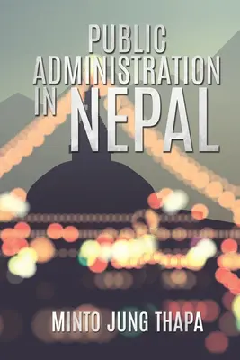 Administracja publiczna w Nepalu - Public Administration in Nepal