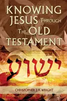 Poznawanie Jezusa poprzez Stary Testament - Knowing Jesus Through the Old Testament