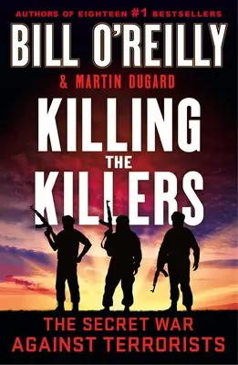 Killing the Killers: Tajna wojna z terrorystami - Killing the Killers: The Secret War Against Terrorists