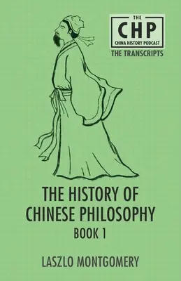 Historia filozofii chińskiej, księga 1 - The History of Chinese Philosophy Book 1