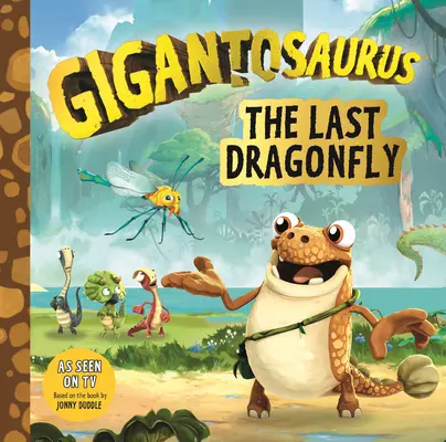 Gigantozaur: Ostatnia ważka - Gigantosaurus: The Last Dragonfly