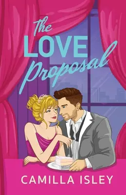 Propozycja miłości - The Love Proposal