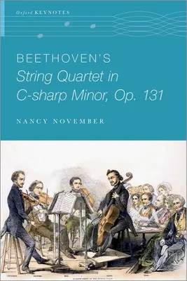 Kwartet smyczkowy cis-moll op. 131 Beethovena - Beethoven's String Quartet in C-sharp Minor, Op. 131