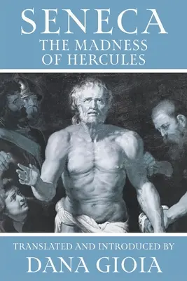 Seneka: Szaleństwo Herkulesa - Seneca: The Madness of Hercules