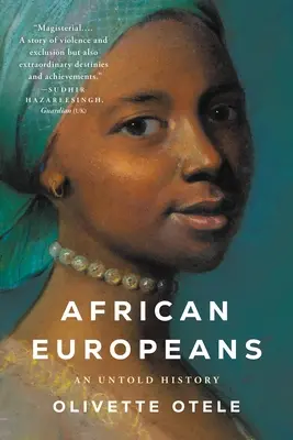 Afrykańscy Europejczycy: Nieopowiedziana historia - African Europeans: An Untold History