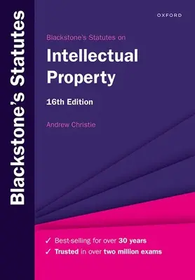 Blackstones Statutes on Intellectual Property, wydanie 16 - Blackstones Statutes on Intellectual Property 16th Edition