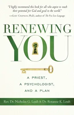 Renewing You: Ksiądz, psycholog i plan - Renewing You: A Priest, a Psychologist, and a Plan