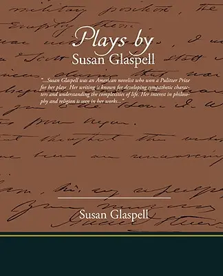 Sztuki Susan Glaspell - Plays by Susan Glaspell