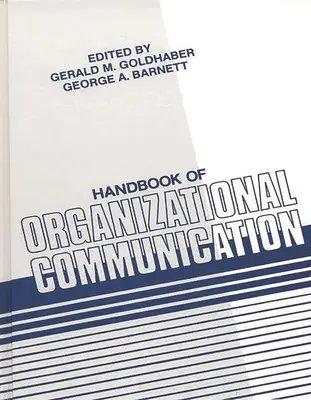 Podręcznik komunikacji organizacyjnej - Handbook of Organizational Communication