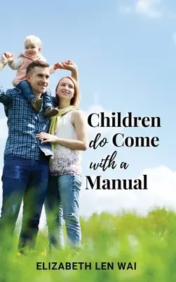 Dzieci przychodzą z instrukcją obsługi - Children Do Come with a Manual