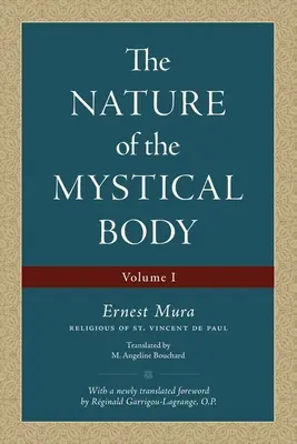 Natura mistycznego ciała (tom I) - The Nature of the Mystical Body (Volume I)