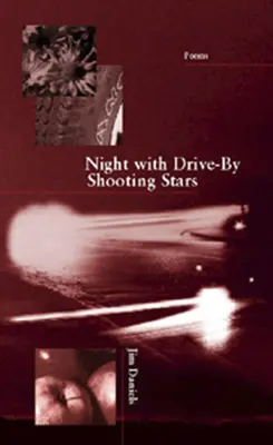 Noc ze strzelającymi gwiazdami - Night with Drive-By Shooting Stars