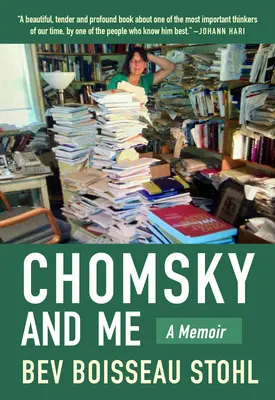 Chomsky i ja: A Memoir - Chomsky and Me: A Memoir