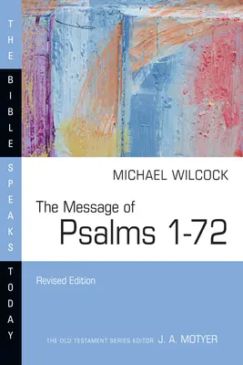 Przesłanie Psalmów 1-72 - The Message of Psalms 1-72