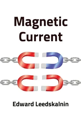 Prąd magnetyczny - Magnetic Current