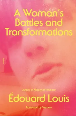 Kobiece bitwy i przemiany - A Woman's Battles and Transformations