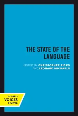 Stan języka: Nowe spostrzeżenia, zastrzeżenia, złości, rozgoryczenia, rozbawienia, zakłopotania, rewelacje, prognozy i ostrzeżenia. - The State of the Language: New Observations, Objections, Angers, Bemusements, Hilarities, Perplexities, Revelations, Prognostications, and Warnin