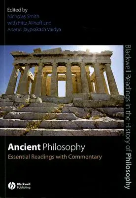 Filozofia starożytna: Niezbędne lektury z komentarzem - Ancient Philosophy: Essential Readings with Commentary