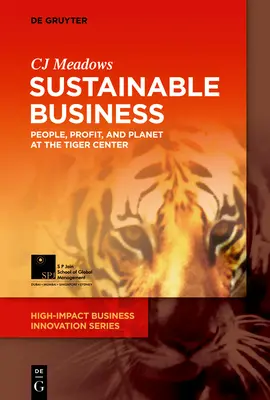 Zrównoważony biznes: Ludzie, zysk i planeta w Tiger Center - Sustainable Business: People, Profit, and Planet at the Tiger Center