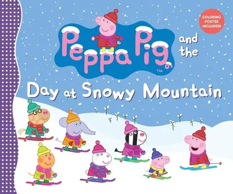 Świnka Peppa i dzień w Śnieżnej Górze - Peppa Pig and the Day at Snowy Mountain