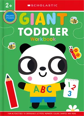 Giant Toddler Workbook: Scholastic Early Learners (zeszyt ćwiczeń) - Giant Toddler Workbook: Scholastic Early Learners (Workbook)