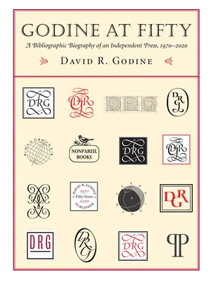 Godine at Fifty: Retrospektywa pięciu dekad z życia niezależnego wydawcy - Godine at Fifty: A Retrospective of Five Decades in the Life of an Independent Publisher