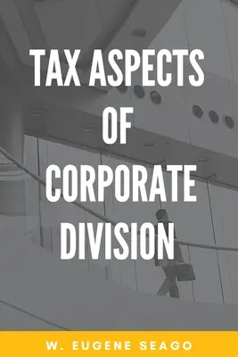 Podatkowe aspekty podziału spółki - Tax Aspects of Corporate Division