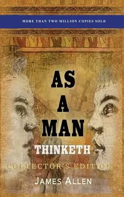 Jak myśli człowiek: Edycja kolekcjonerska - As a Man Thinketh: Collector's Edition