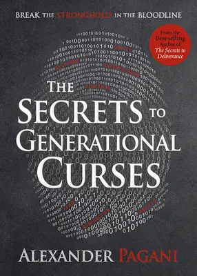 Sekrety przekleństw pokoleniowych: Złam twierdzę w linii krwi - The Secrets to Generational Curses: Break the Stronghold in the Bloodline