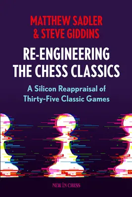 Re-Engineering the Classics: Krzemowa ocena trzydziestu pięciu klasycznych gier - Re-Engineering the Classics: A Silicon Reappraisal of Thirty-Five Classic Games