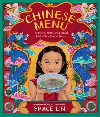 Chińskie menu: Historia, mity i legendy związane z ulubionymi potrawami - Chinese Menu: The History, Myths, and Legends Behind Your Favorite Foods