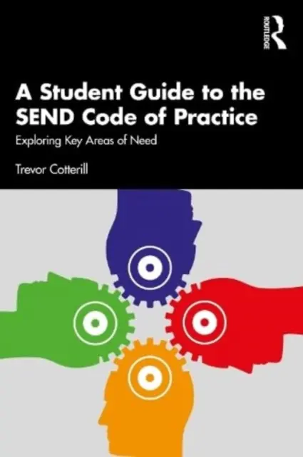 Przewodnik dla studentów po Send Code of Practice: Odkrywanie kluczowych obszarów potrzeb - A Student Guide to the Send Code of Practice: Exploring Key Areas of Need