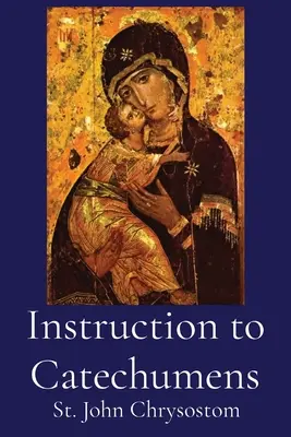 Instrukcje dla katechumenów - Instruction to Catechumens