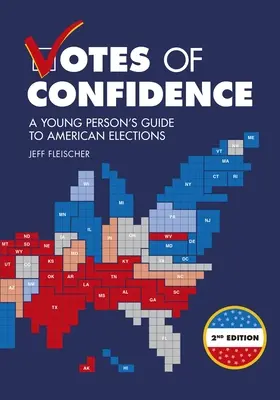 Głosy zaufania, wydanie 2: Przewodnik młodego człowieka po amerykańskich wyborach - Votes of Confidence, 2nd Edition: A Young Person's Guide to American Elections